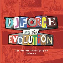 album The Perfect Dreams Box Set Sampler Vol 2 of DJ Force, The Evolution in flac quality