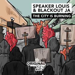 album The City Is Burning of Speaker Louis, Blackout Ja in flac quality