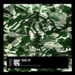 album If You Want Me of Bare Up, Soljer in flac quality