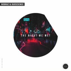 album The Night We Met of Nobraz, Duoscience in flac quality