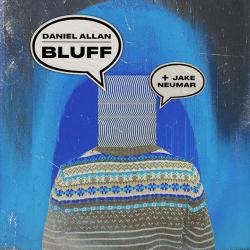 album Bluff of Daniel Allan, Jake Neumar in flac quality