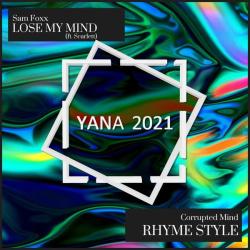 album Lose My Mind (Yana2021 Sampler, Part 1) of Sam Foxx, Scarlett, Corrupted Mind in flac quality