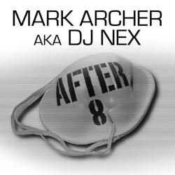 album After 8 of Mark Archer, DJ Nex in flac quality