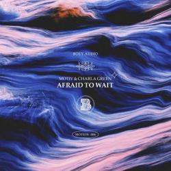 album Afraid To Wait of Motiv, Charla Green in flac quality