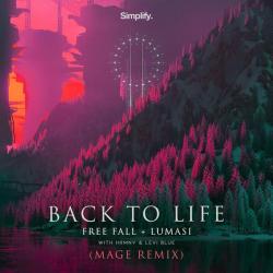 album Back To Life (Mage Remix) of Free Fall, Lumasi in flac quality