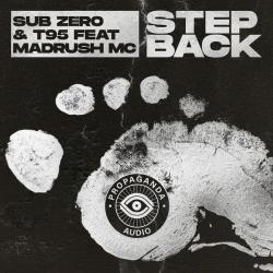 album Step Back of Sub Zero, T95, Madrush MC in flac quality