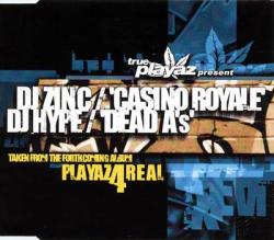 album Casino Royale / Dead As of Dj Zinc, Dj Hype in flac quality