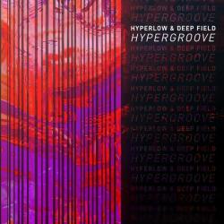 album Hypergroove of Hyperlow, Deep Field in flac quality