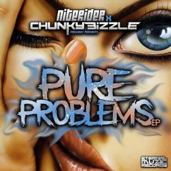 album Pure Problems EP of Niterider, Chunky Bizzle in flac quality