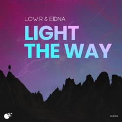 album Light The Way (Original Mix) of Low:R, Eidna in flac quality