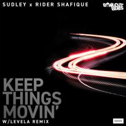 album Keep Things Movin of Sudley, Rider Shafique in flac quality
