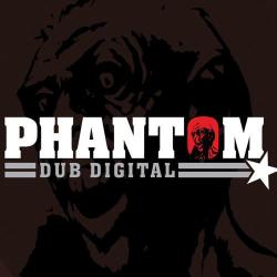 Phantom Dub Digital