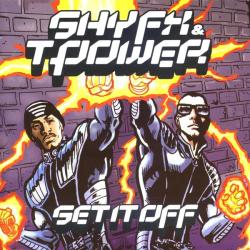 album Set It Off of Shy FX, T-Power in flac quality
