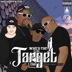 album Whos The Target of Spartanz Crew, Higher Sector in flac quality