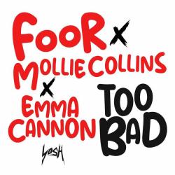 album Too Bad of Foor, Mollie Collins, Emma Cannon in flac quality