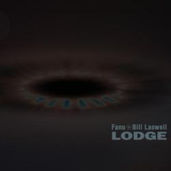 album Lodge of Fanu, Bill Laswell in flac quality