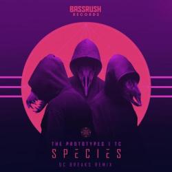 album Species (DC Breaks Remix) of The Prototypes, TC, Dc Breaks in flac quality