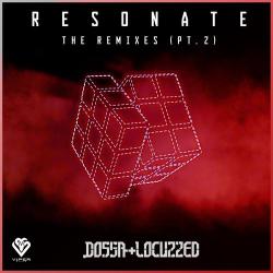 album Resonate - The Remixes (Pt. 2) of Dossa, Locuzzed in flac quality