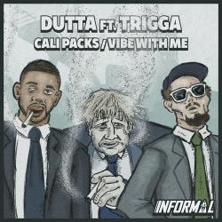 album Cali Packs Vibe With Me of Dutta, Trigga in flac quality