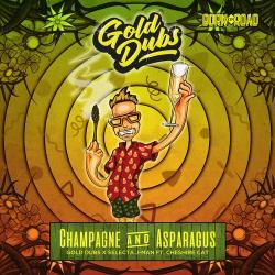 album Champagne & Asparagus of Gold Dubs, Selecta J-Man, Cheshire Cat in flac quality