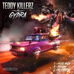 album Miles High Ep of Teddy Killerz, Gydra in flac quality