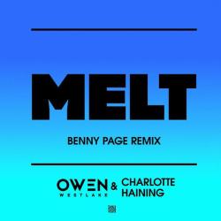 album Melt (Benny Page Remix) of Owen Westlake, Charlotte Haining in flac quality