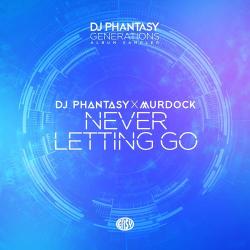 album Never Letting Go of Dj Phantasy, Murdock in flac quality