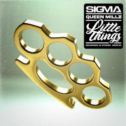 album Little Things of Sigma, Queen Millz in flac quality