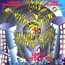 album Some Justice 95 of Urban Shakedown, D.Bo General in flac quality