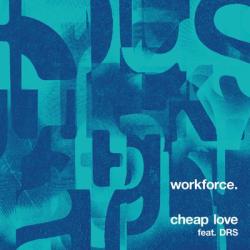 album Cheap Love of Workforce, DRS in flac quality