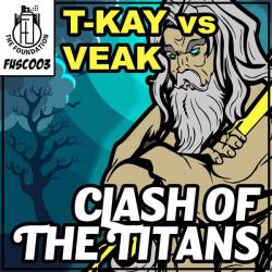 album Clash Of The Titans of T-Kay, Veak in flac quality