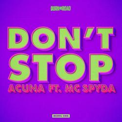 album Don't Stop of Acuna, MC Spyda in flac quality