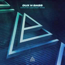 album Catch My Love of Dux N Bass, Ni, Co in flac quality
