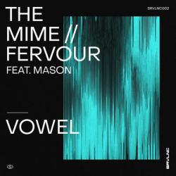 album The Mime of Vowel, Mason in flac quality