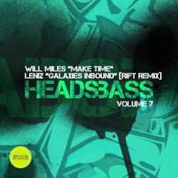 album Headsbass Volume 7 Part 2 of Will Miles, Leniz, Rift in flac quality
