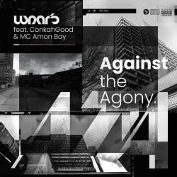 album Against The Agony (T Base Remix) of Lunar, ConkahGood, MC Amon Bay in flac quality
