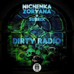album Dirty Radio of Nichenka Zoryana, Subrix in flac quality